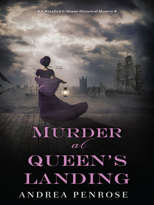 Andrea Penrose创作的Murder at Queen's Landing作品的详细信息 - 可供借阅
